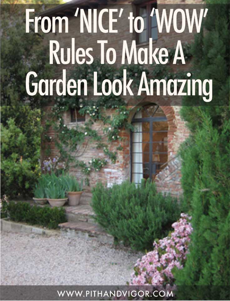 From Nice to Wow - Rules to make your garden look amazing