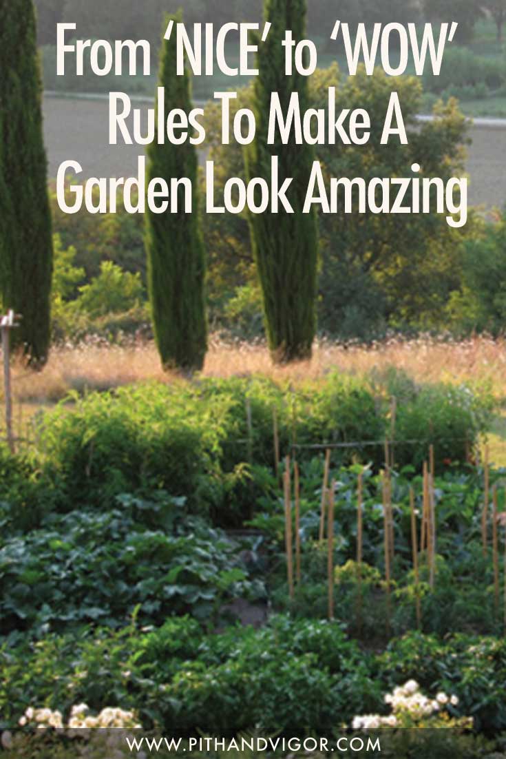 From Nice to Wow - Rules to make your garden look amazing